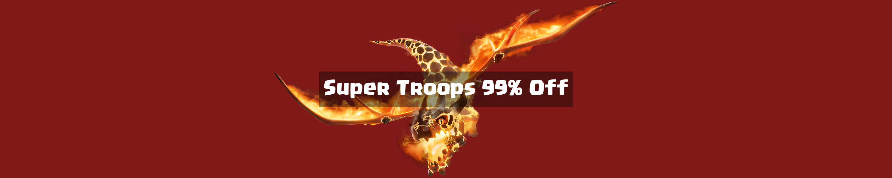 99% cost Reduction on Super Troops